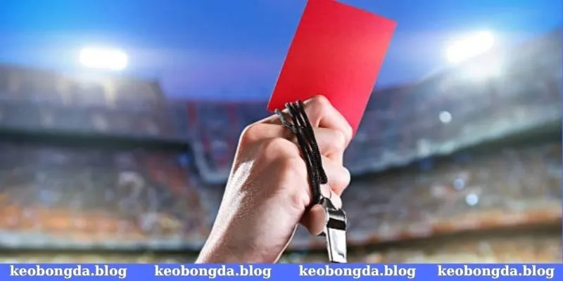 Kèo bóng đá thẻ phạt